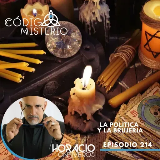 218: La política y la brujería