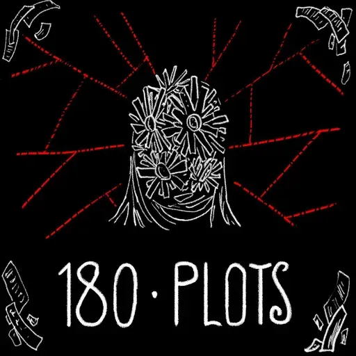 Episode 180 - Plots