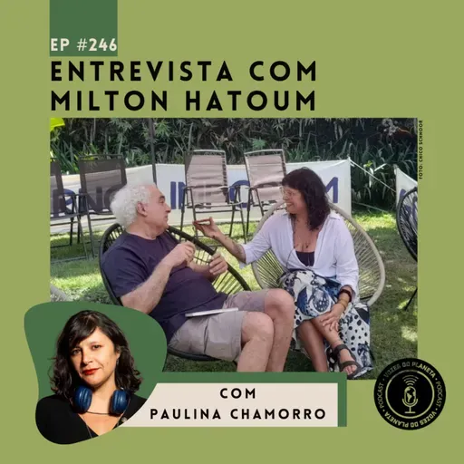 246 - Entrevista com Milton Hatoum