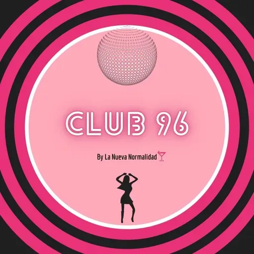 Club 96 | 5x15 Mi pinche vulva