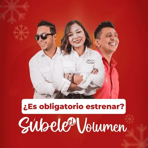 Subele el Volumen - Los estrenos de navidad y fin de año