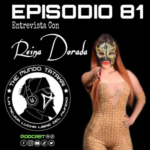 81.-Reina Dorada Entrevista