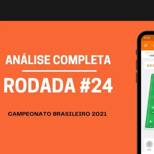 Live de Análise da 24ª Rodada do Cartola 2021