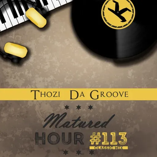 Matured Hour #113 (Classic Mix)