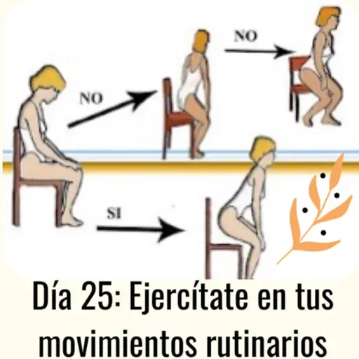 Día 25: Sácale provecho a tus movimientos rutinarios