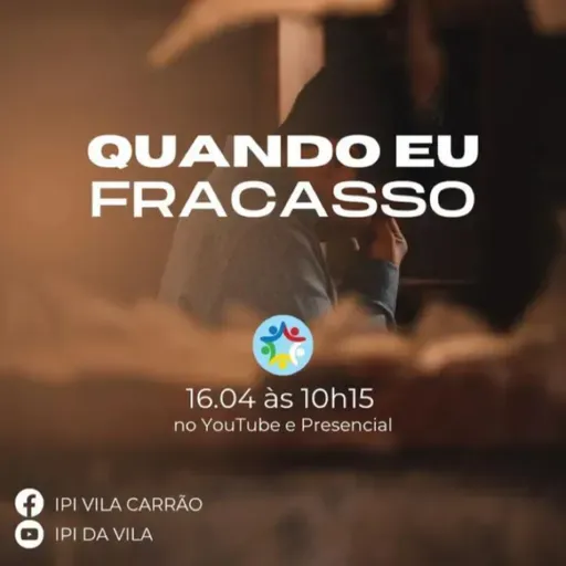 QUANDO EU FRACASSO