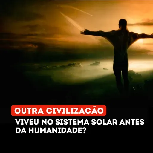 Antes de nós, Outra Civilização já viveu no Sistema Solar?