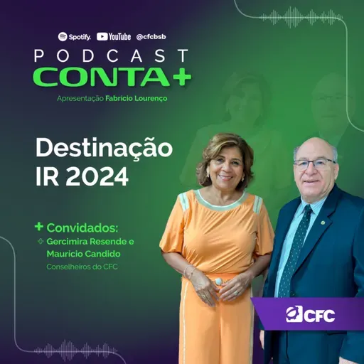 Conta Mais - Destinação IR 2024 - Episódio #54