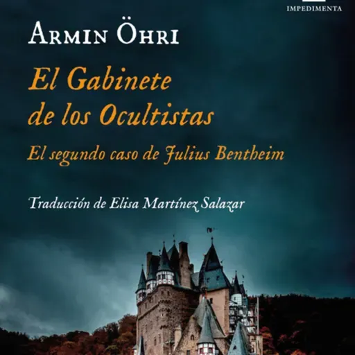 El gabinete de los ocultistas - Armin Ohri