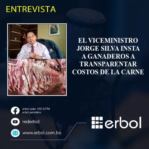 El viceministro Jorge Silva insta a ganaderos a transparentar costos de la carne