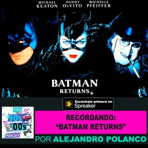 Recordando Batman Returns