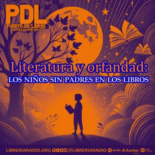 #611: Literatura y orfandad: los niños sin padres en los libros