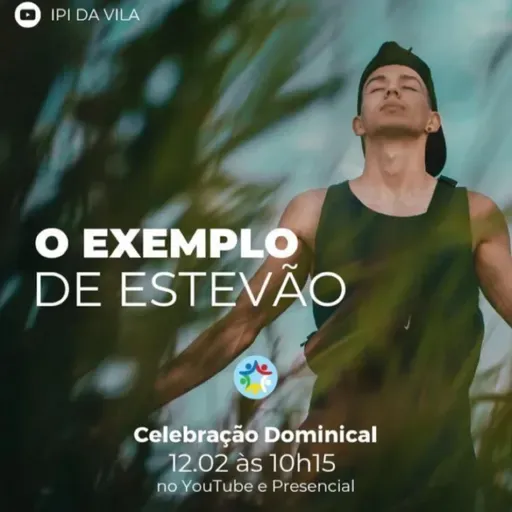 O EXEMPLO DE ESTEVÃO