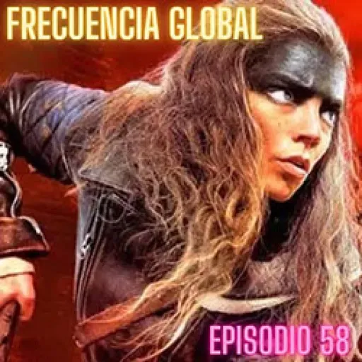 Frecuencia global: episodio 58