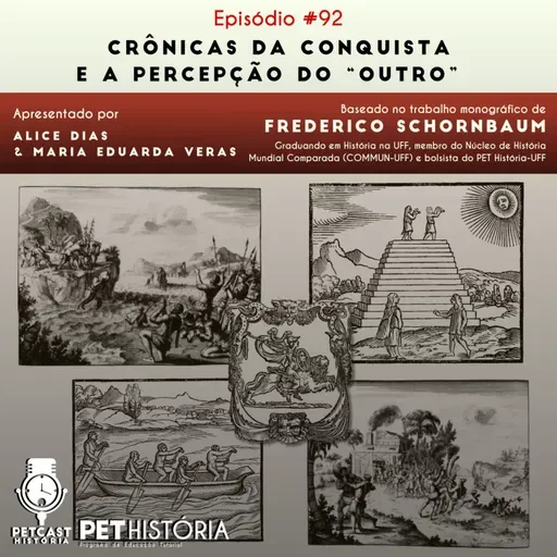 #92: as Crônicas da Conquista e a percepção do "Outro"