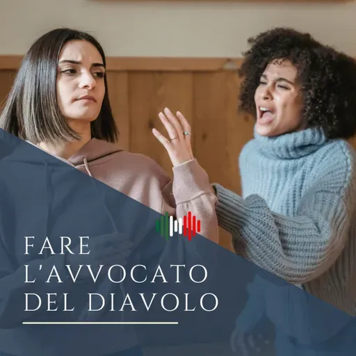 342. ESPRESSIONE: Fare l'avvocato del diavolo