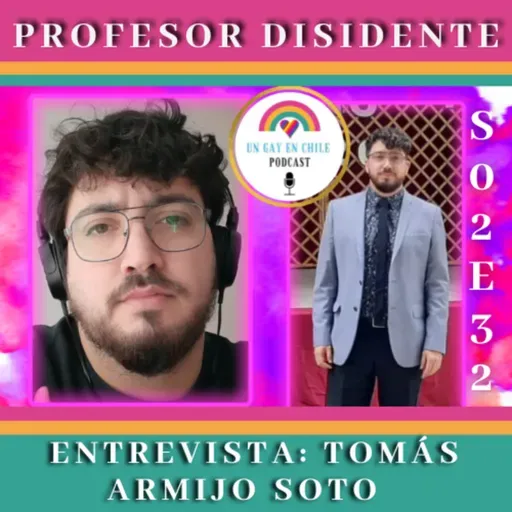 S02E32 Profesor Disidente. Entrevista a Tomás Armijo Soto