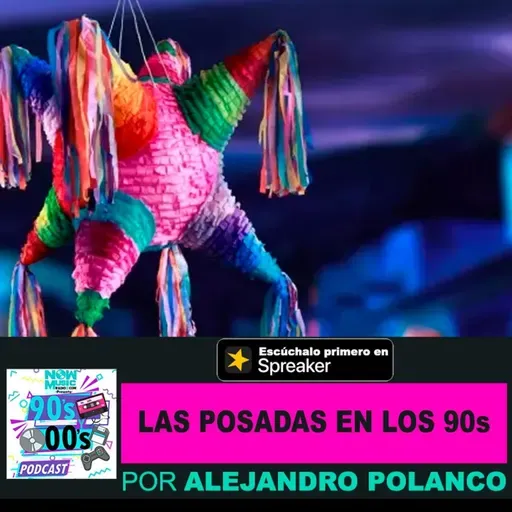 Las Posadas en los 90s