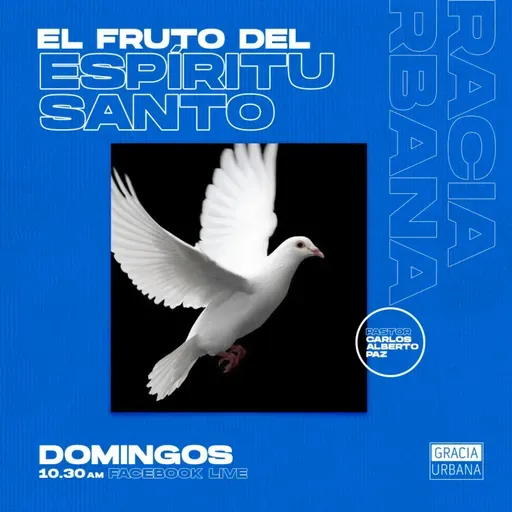 Carlos Alberto Paz - El Fruto del Espíritu Santo