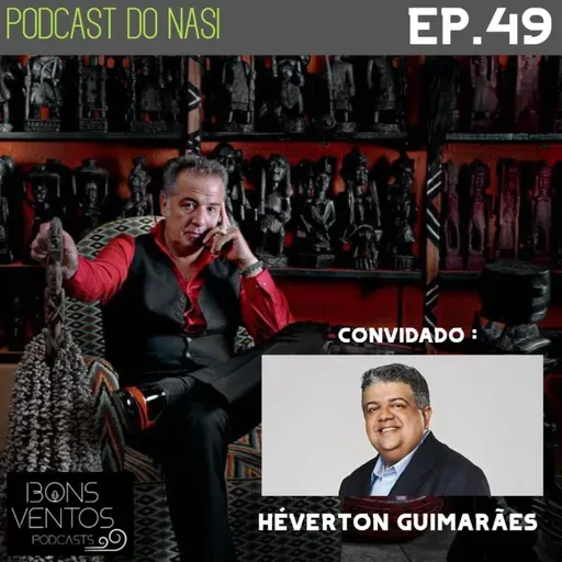 EP49 - Héverton Guimarães