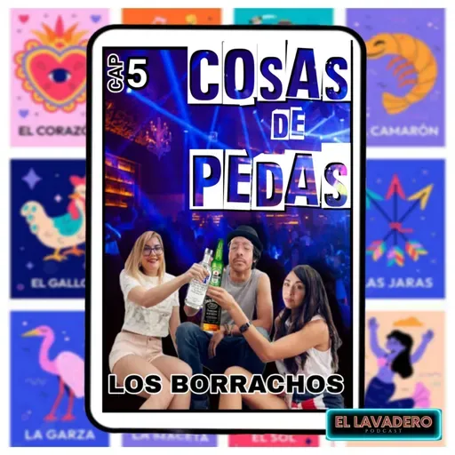 Cap. 5 El Lavadero: "Cosas de la Peda"