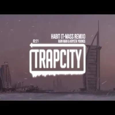 Rain Man & Krysta Youngs - Habit (T-Mass Remix)