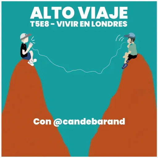 T5E8: Vivir en Londres - Emigrar sin caretas