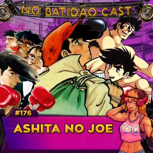 #176 - Ashita no Joe