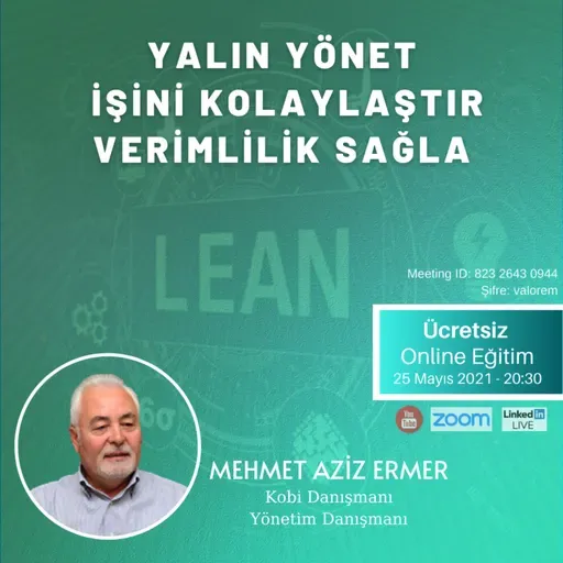 Yalın Yönet, İşini Kolaylaştır, Verimlilik Sağla | MEHMET AZİZ ERMER