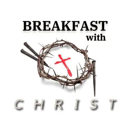 Breakfast With Christ (Mark 1)