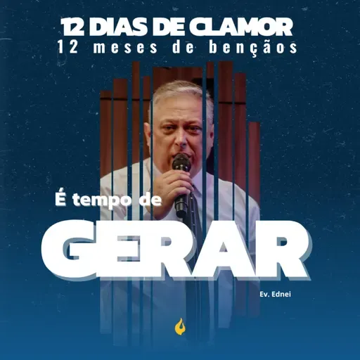 T8E7 | É TEMPO DE GERAR - Maio | Ev. Edinei