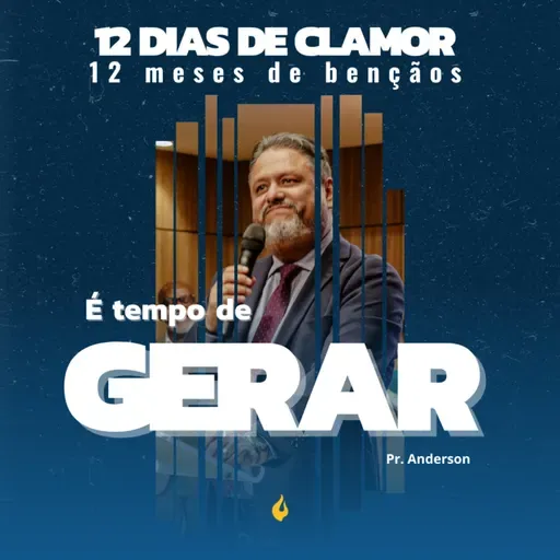 T8E9 | É TEMPO DE GERAR - Junho | Pr. Anderson