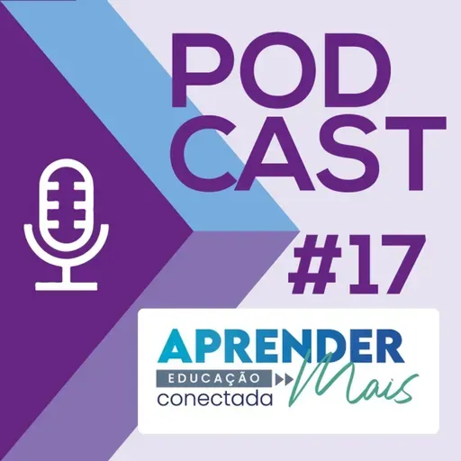 Podcast - Aprender Mais São Caetano - Episódio 17: Ex-alunos - Alcina Dantas Feijão