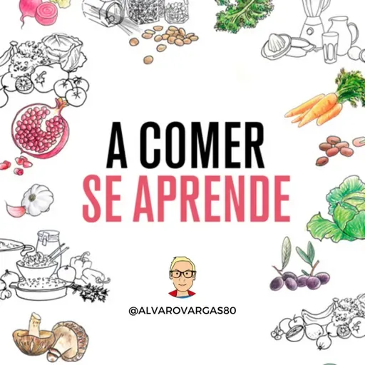 188. Alimentos ancestrales que la industria olvidó | Álvaro Vargas