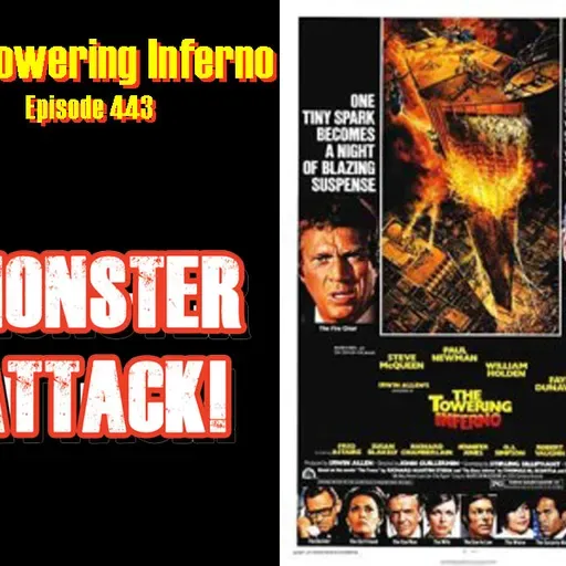 The Towering Inferno| Episode 443