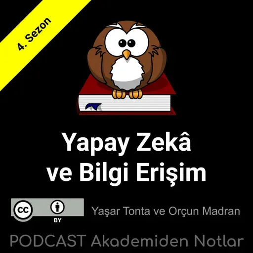 Akademiden Notlar 111: Yapay Zekâ ve Bilgi Erişim