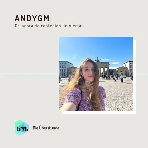 085 Die Überstunde: AndyGM, creadora de contenido de Alemán