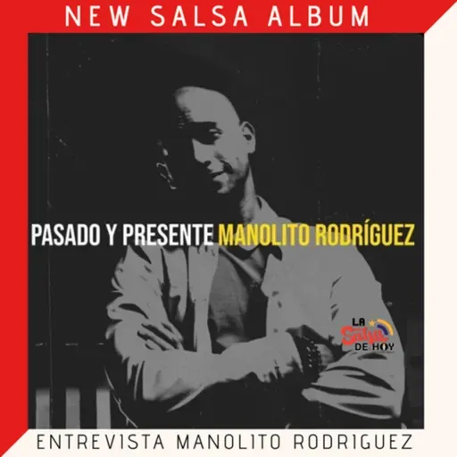 🎧 Manolito Rodríguez presenta nuevo álbum de salsa