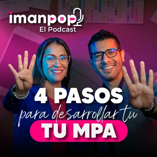 4 Pasos para desarrollar tu Marca Personal Audiovisual. | Imanpop el podcast