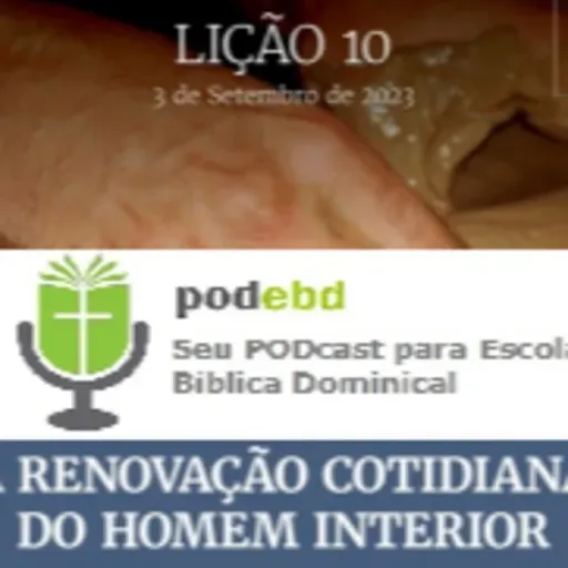 A Renovação Cotidiana do Homem Interior