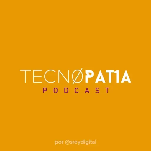 Tecnopatia Episodio Piloto C de C - E00 T00