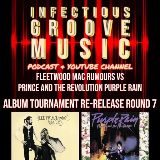 Album Tournament Re-Release Round 7 - Fleetwood Mac Vs Prince