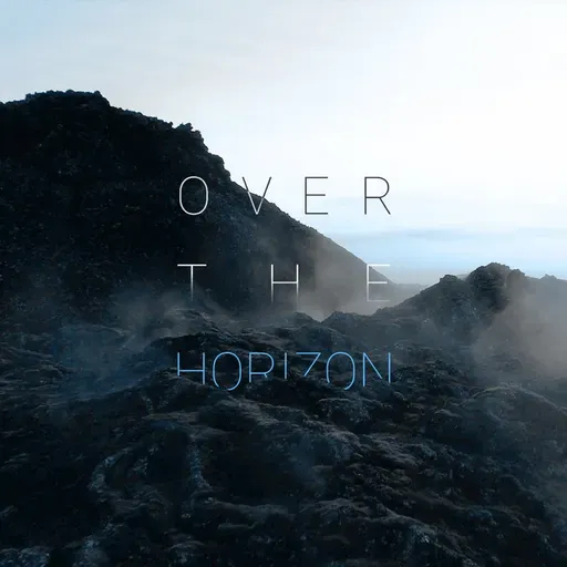 Over the Horizon