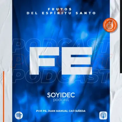 Frutos del Espíritu Santo "Fe"