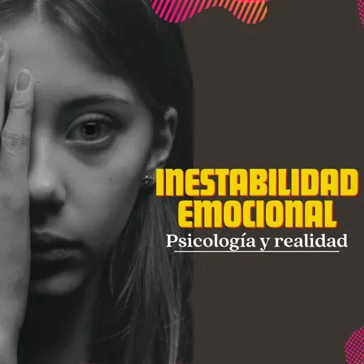 Inestabilidad emocional