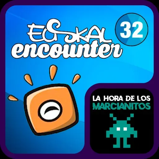 ESPECIAL: DIRECTO EN LA EUSKAL ENCOUNTER 32ª edición