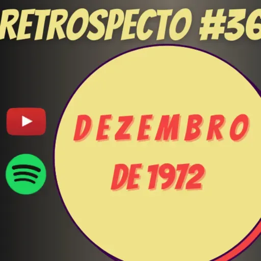 Retrospecto #36 | Dezembro de 1972 | DESTAQUE: "Made In Japan", do Deep Purple