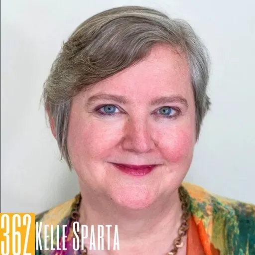 362: How Kelle Sparta Coverts 98% of Her Listeners to Clients