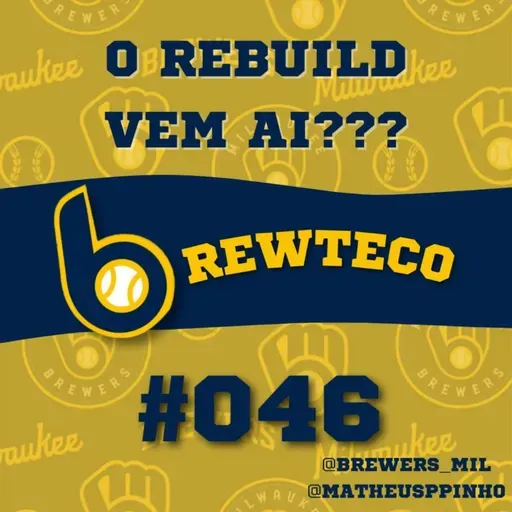 Brewteco #46 - "Vontade de chorar e morrer"