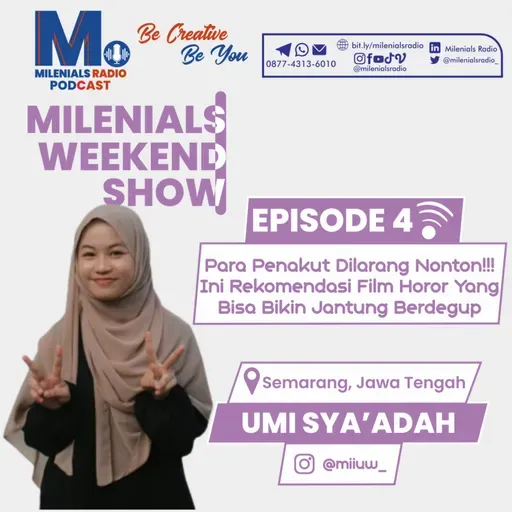 INI REKOMENDASI FILM HOROR YANG BISA BIKIN JANTUNG BERDEGUP - MILENIALS WEEKEND SHOW WITH UMI SYA'ADAH (SEMARANG, JATENG) EPISODE 4